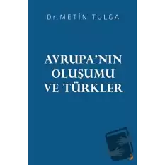 Avrupa’nın Oluşumu ve Türkler