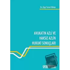 Avukatın Azli ve Haksız Azlin Hukuki Sonuçları