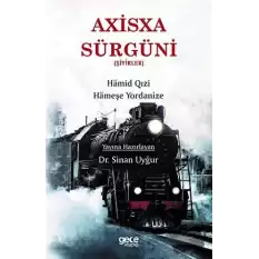 Axisxa Sürgüni (Şiyirler)