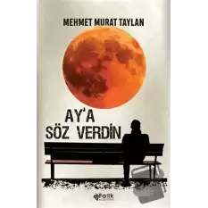 Aya Söz Verdin