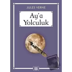 Aya Yolculuk - Gökkuşağı Cep Kitap