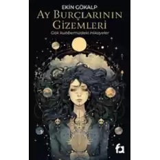 Ay Burçlarının Gizemleri