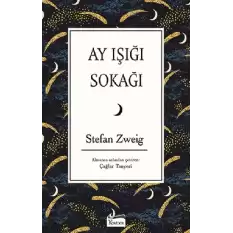 Ay Işığı Sokağı (Bez Ciltli)