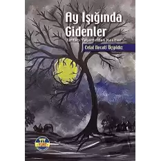 Ay Işığında Gidenler