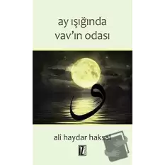 Ay Işığında Vavın Odası