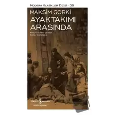 Ayaktakımı Arasında (Ciltli)