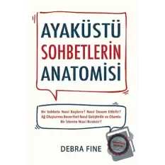 Ayaküstü Sohbetlerin Anatomisi