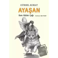 Ayaşan - Kem Gözler Çağı