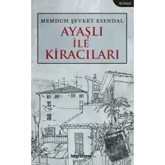 Ayaşlı İle Kiracıları