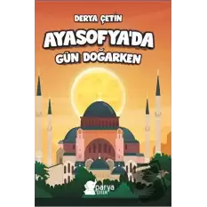 Ayasofya’da Gün Doğarken