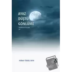 Ayaz Düştü Gönlüme