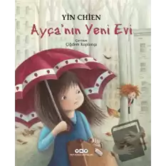 Ayça’nın Yeni Evi