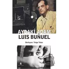 Aydaki Adam: Luis Bunuel