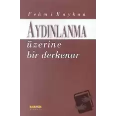 Aydınlanma Üzerine Bir Derkenar