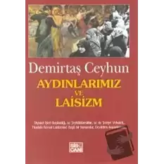 Aydınlarımız ve Laisizm