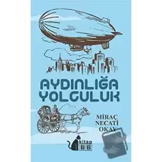 Aydınlığa Yolculuk