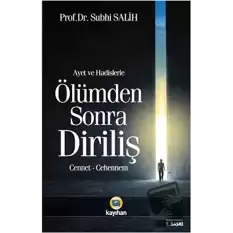 Ayet ve Hadislerle Ölümden Sonra Diriliş