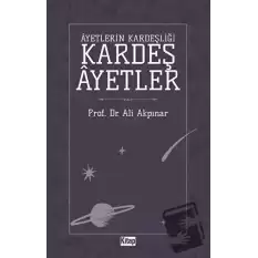 Ayetlerin Kardeşliği Kardeş Ayetler