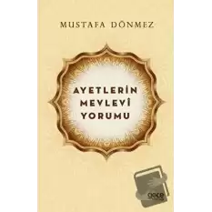 Ayetlerin Mevlevi Yorumu