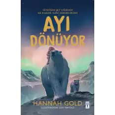 Ayı Dönüyor (Ciltli Şömizli)