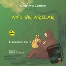 Ayı ve Arılar - Değerler Eğitimi Serisi - 7