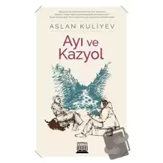 Ayı ve Kazyol