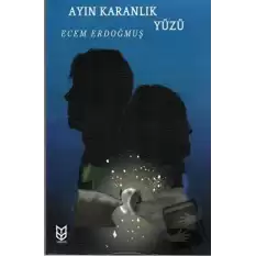 Ayın Karanlık Yüzü