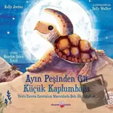 Ayın Peşinden Git Küçük Kaplumbağa