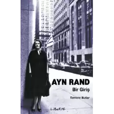 Ayn Rand: Bir Giriş