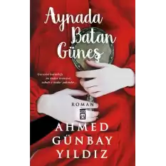 Aynada Batan Güneş