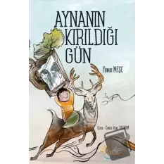 Aynanın Kırıldığı Gün