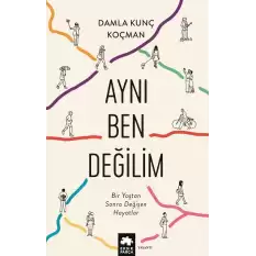 Aynı Ben Değilim