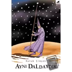 Aynı Daldaydık