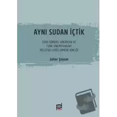 Aynı Sudan İçtik