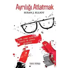 Ayrılığı Atlatmak