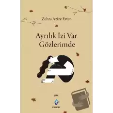 Ayrılık İzi Var Gözlerimde