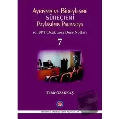 Ayrışma ve Bireyleşme Süreçleri - Paylaşılmış Paranoya 7