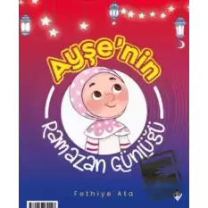 Ayşe ve Ahmet’in Ramazan Günlüğü