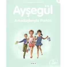 Ayşegül 05 - Arkadaşlarıyla Parkta