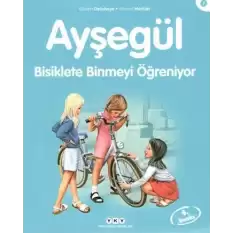 Ayşegül 07 - Bisiklete Binmeyi Öğreniyor