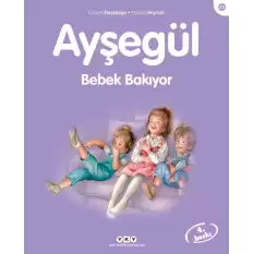 Ayşegül 30 - Bebek Bakıyor