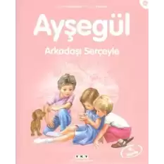 Ayşegül 38 - Arkadaşı Serçeyle