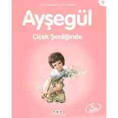 Ayşegül 40 - Çiçek Şenliğinde