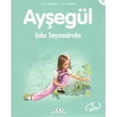 Ayşegül 43 - Eda Teyzesinde