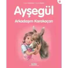 Ayşegül 51 - Arkadaşım Karakaçan