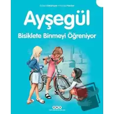 Ayşegül 7 - Bisiklete Binmeyi Öğreniyor