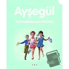 Ayşegül Arkadaşlarıyla Parkta