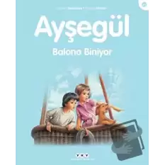 Ayşegül Balona Biniyor