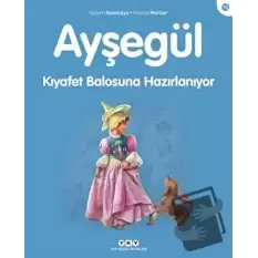 Ayşegül Kıyafet Balosuna Hazırlanıyor