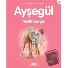 Ayşegül Midilli Sevgisi